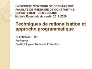 UNIVERSITE MENTOURI DE CONSTANTINE FACULTE DE MEDECINE DE