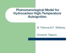 Phenomenological Model for Hydrocarbon HighTemperature Autoignition M Petrova