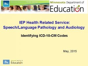 IEP Health Related Service SpeechLanguage Pathology and Audiology