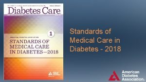 Standards of medical care in diabetes 2018