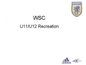 WSC U 11U 12 Recreation Sean Mc Kuras