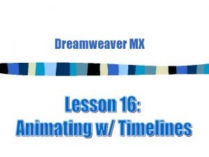 Dreamweaver timeline