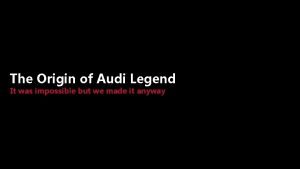 Audi origin