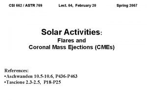 CSI 662 ASTR 769 Lect 04 February 20