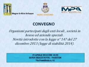 Magna Grcia Sviluppo CONVEGNO Organismi partecipati dagli enti