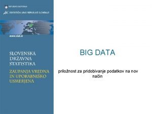 BIG DATA prilonost za pridobivanje podatkov na nov