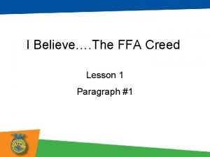 Why is the ffa creed important