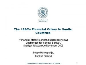 The 1990s Financial Crises in Nordic Countries Financial