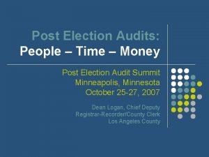 Post Election Audits People Time Money Post Election