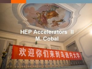 HEP Accelerators II M Cobal Classical calculations cannot