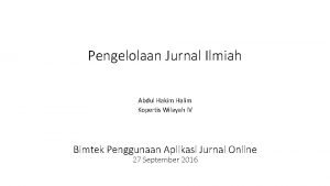 Pengelolaan Jurnal Ilmiah Abdul Hakim Halim Kopertis Wilayah