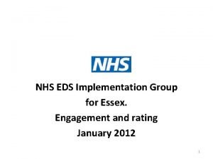 NHS EDS Implementation Group for Essex Engagement and