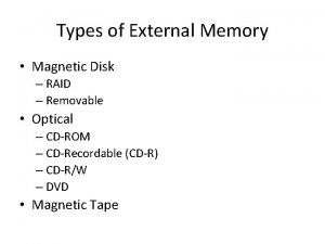 Types of external memory