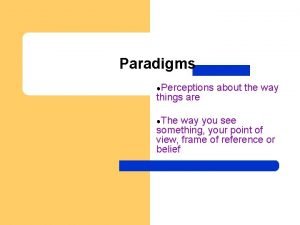 Paradigms of others examples