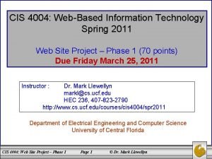 CIS 4004 WebBased Information Technology Spring 2011 Web