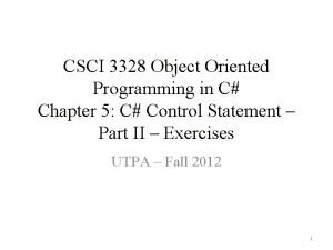 CSCI 3328 Object Oriented Programming in C Chapter