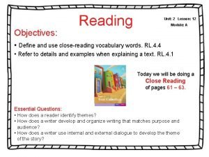 Objectives Reading Unit 2 Lesson 12 Module A