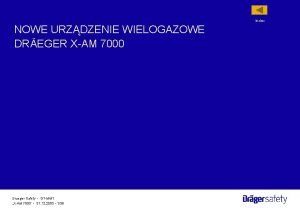 Index NOWE URZDZENIE WIELOGAZOWE DREGER XAM 7000 Draeger