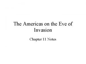 The Americas on the Eve of Invasion Chapter