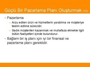 Gl Bir Pazarlama Plan Oluturmak 12 Pazarlama Arzu