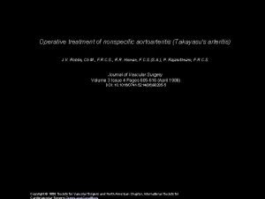 Operative treatment of nonspecific aortoarteritis Takayasus arteritis J