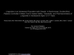 Liraglutide in an Adolescent Population with Obesity A