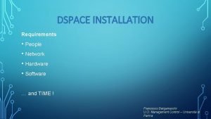 Dspace system requirements