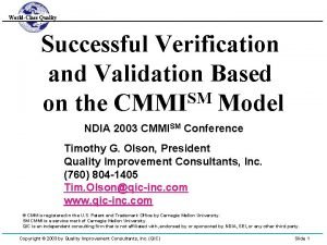 WorldClass Quality Successful Verification and Validation Based SM