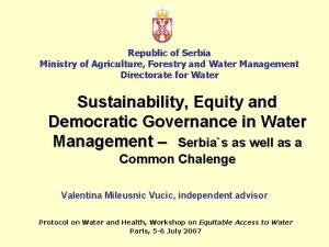 Republic of Serbia Ministry of Agriculture Forestry and
