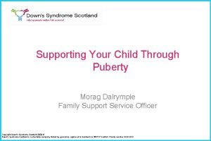 Supporting Your Child Through Puberty Morag Dalrymple Family