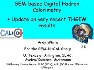 GEMbased Digital Hadron Calorimetry Update on very recent