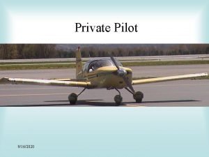 Private pilot limitations and privileges Private pilot limitations and privileges