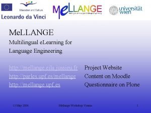 Me LLANGE Multilingual e Learning for Language Engineering