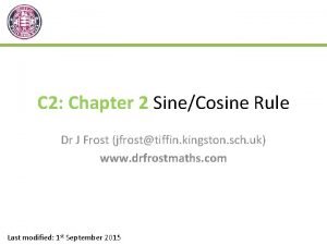 C 2 Chapter 2 SineCosine Rule Dr J