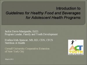 Introduction to Guidelines for Healthy Food and Beverages