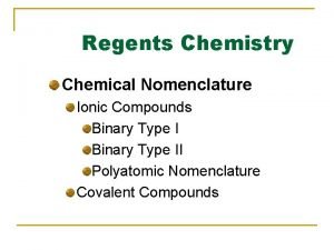 Regents Chemistry Chemical Nomenclature Ionic Compounds Binary Type
