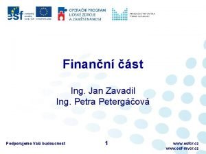 Finann st Ing Jan Zavadil Ing Petra Petergov