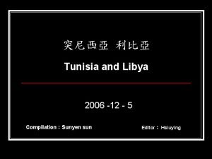 Tunisia and Libya 2006 12 5 CompilationSunyen sun