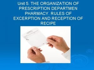 Unit 5 THE ORGANIZATION OF PRESCRIPTION DEPARTMEN PHARMACY