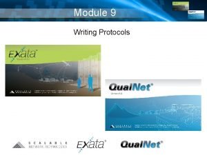 Module 9 Writing Protocols Writing Protocols Introduction Goal