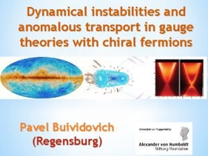 Dynamical instabilities and anomalous transport in gauge theories