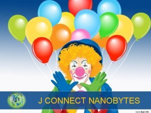J CONNECT NANOBYTES COLOUR WEEK Bri e ght