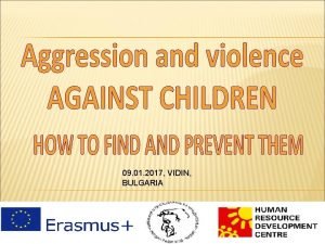 09 01 2017 VIDIN BULGARIA Aggression Violence According
