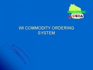 WI COMMODITY ORDERING SYSTEM Allocations Tab Allocations Tab
