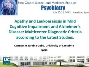 Apathy and Leukoaraiosis in Mild Cognitive Impairment and