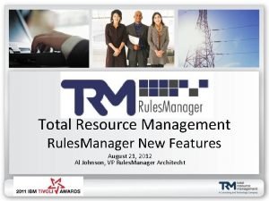 Total resource management