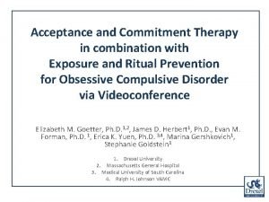 Acceptance and Commitment Therapy in combination with Exposure