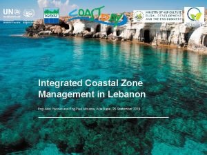 Integrated Coastal Zone Management in Lebanon Eng Adel