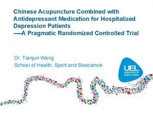 Chinese Acupuncture Combined with Antidepressant Medication for Hospitalized