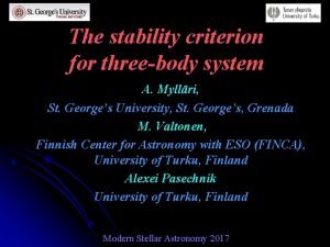 The stability criterion for threebody system A Myllri